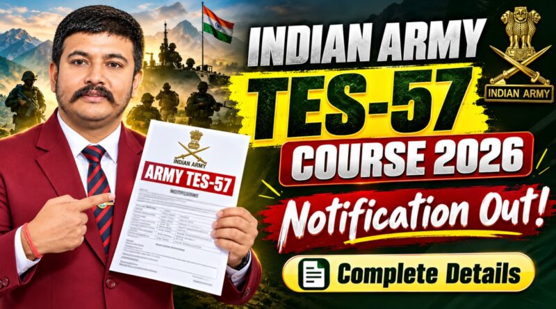 Indian Army TES-57 Notification 2026